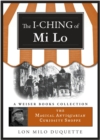 Image for I-Ching of Mi Lo: Magical Antiquarian, A Weiser Books Collection