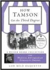 Image for How Tamson Got the Third Degree: Magical Antiquarian, A Weiser Books Collection