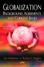 Image for Globalization  : background, agreements and current issues