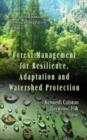 Image for Forest Management for Resilience, Adaptation &amp; Watershed Protection