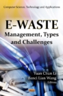 Image for E-waste  : management, types, and challenges