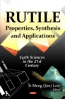 Image for Rutile: Properties, Synthesis and Applications