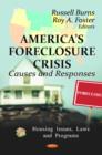 Image for America&#39;s foreclosure crisis  : causes and responses