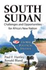 Image for South Sudan  : challenges and opportunities for Africa&#39;s new nation