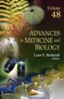 Image for Advances in medicine &amp; biologyVolume 48