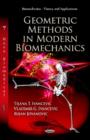 Image for Geometric Methods in Modern Biomechanics