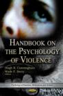 Image for Handbook on the Psychology of Violence