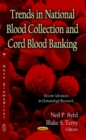 Image for Trends in National Blood Collection &amp; Cord Blood Banking