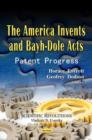 Image for The America invents and Bayh-Dole Acts  : patent progress