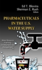 Image for Pharmaceuticals in the U.S. Water Supply