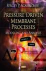 Image for Pressure driven membrane processes  : modeling and analysis