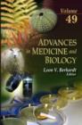 Image for Advances in medicine &amp; biologyVolume 49