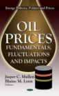 Image for Oil prices  : fundamentals, fluctuations and impacts