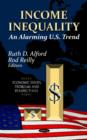Image for Income inequality  : an alarming U.S. trend