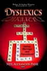 Image for Dyslexics  : dating, marriage and parenthood