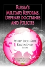 Image for Russia&#39;s military reforms, defense doctrines &amp; policies