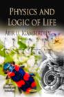 Image for Physics and logic of life