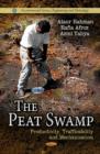 Image for The peat swamp  : productivity, trafficability, and mechanization