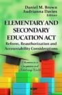 Image for Elementary &amp; Secondary Education Act  : reform, reauthorization &amp; accountability considerations