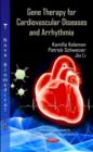 Image for Gene Therapy for Cardiovascular Diseases &amp; Arrhythmia