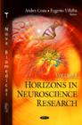 Image for Horizons in neuroscience researchVolume 8