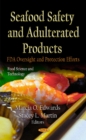 Image for Seafood safety &amp; adulterated products  : FDA oversight &amp; protection efforts