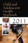 Image for Child &amp; Adolescent Health Yearbook 2011