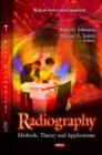 Image for Radiography  : methods, theory &amp; applications
