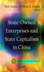 Image for State-owned enterprises and state capitalism in China