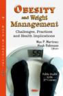 Image for Obesity &amp; Weight Management : Challenges, Practices &amp; Health Implications