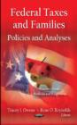 Image for Federal Taxes &amp; Families : Policies &amp; Analyses