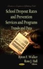 Image for School Dropout Rates &amp; Prevention Services &amp; Programs