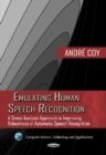 Image for Emulating Human Speech Recognition
