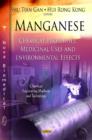 Image for Manganese  : chemical properties, medicinal uses, and environmental effects