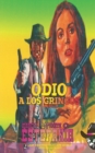Image for Odio a los gringos (Coleccion Oeste)