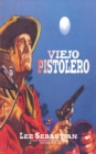 Image for Viejo pistolero (Coleccion Oeste)