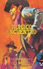 Image for Tragico encuentro (Coleccion Oeste)