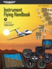 Image for Instrument Flying Handbook: ASA FAA-H-8083-15B