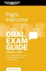 Image for Flight Instructor Oral Exam Guide: The Comprehensive Guide to Prepare You for the FAA Oral Exam