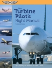 Image for The Turbine Pilot&#39;s Flight Manual
