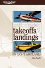 Image for Making Perfect Takeoffs and Landings in Light Airplanes