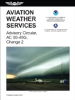 Image for Aviation Weather Services (2015 Edition) (EBook-Epub): FAA Advisory Circular 00-45G, Change 2
