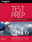 Image for Instrument Rating Test Prep 2016 : Study &amp; Prepare