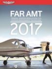 Image for FAR-AMT 2017: Federal Aviation Regulations for Aviation Maintenance Technicians