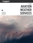 Image for Aviation Weather Services: ASA FAA-AC00-45H