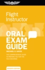 Image for Flight Instructor Oral Exam Guide: The Comprehensive Guide to Prepare You for the Faa Checkride