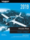 Image for Private Pilot Test Prep 2019 : Study &amp; Prepare: Pass Your Test and Know What is Essential to Become a Safe, Competent Pilot from the Most Trusted Source in Aviation Training