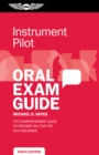 Image for Instrument Pilot Oral Exam Guide: The Comprehensive Guide to Prepare You for the Faa Checkride