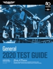 Image for General Test Guide 2020: Pass your test and know what is essential to become a safe, competent AMT from the most trusted source in aviation training