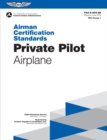 Image for Airman Certification Standards: Private Pilot - Airplane: FAA-S-ACS-6B.1
